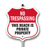 No Trespassing Shield Sign This Beach Is Private Property