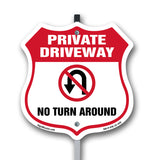 Private Driveway Shield Sign No Turn Around