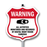 Video Surveillance Warning All Activities Monitored And Recorded By Digital Night Vision Cameras