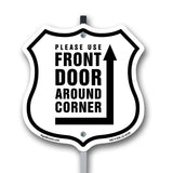 Please Use Front Door Around Corner Left Up Arrow