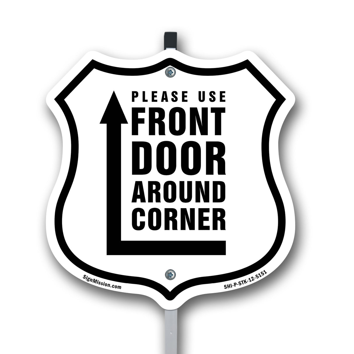 Please Use Front Door Around Corner Right Up Arrow