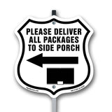 Please Deliver All Packages To Side Porch Left