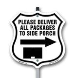 Please Deliver All Packages To Side Porch Right