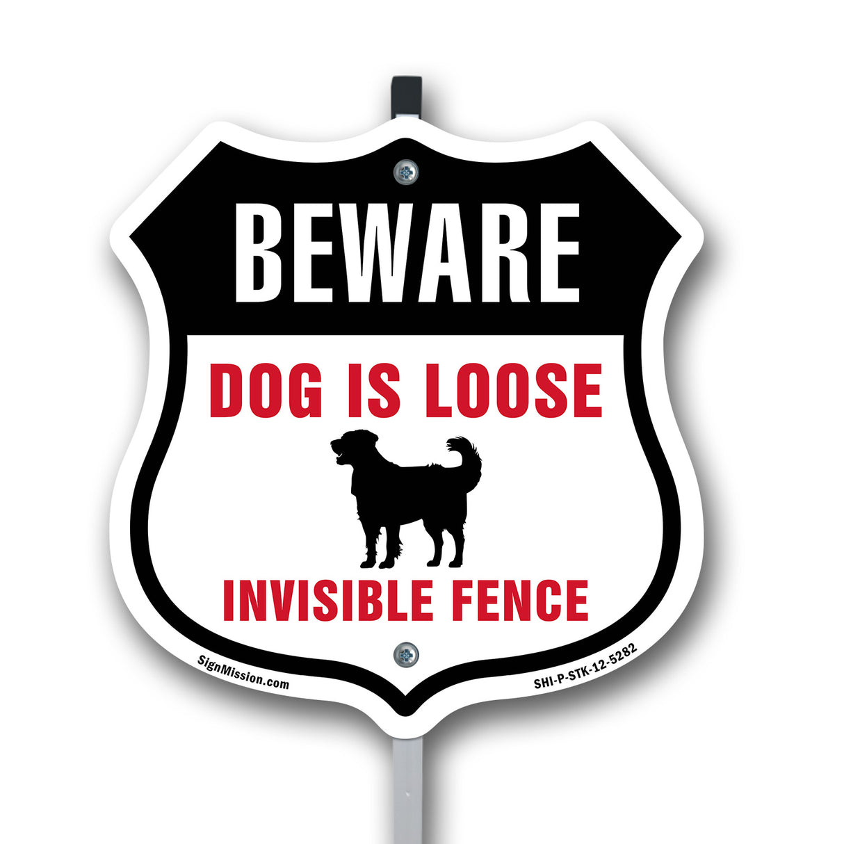 Beware Dog Is Loose Invisible Fence