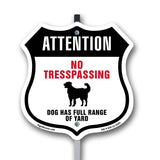 Attention No Trespassing Dog Has Full Range Of Yard