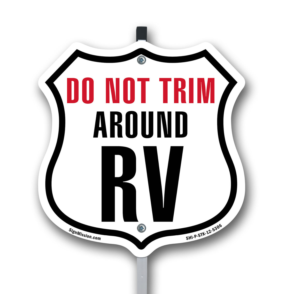 Do Not Trim Around RV