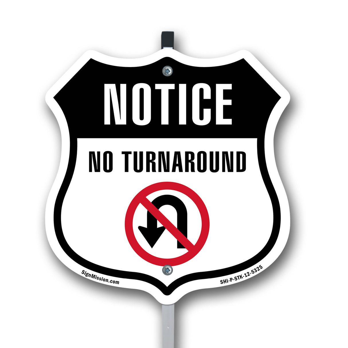 Notice No Turn Around
