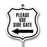 Please Use Side Gate Left