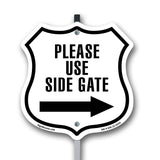 Please Use Side Gate Right