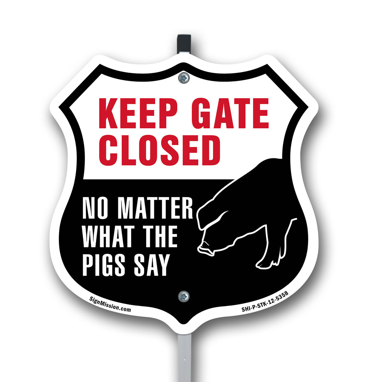 Keep Gate Closed No Matter What The Pigs Say