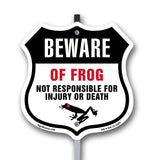 Beware Of Frogs Not Responsible For Injury Or Death