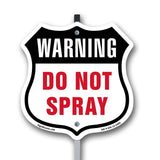 Warning Do Not Spray