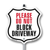 Please Do Not Block Driveway