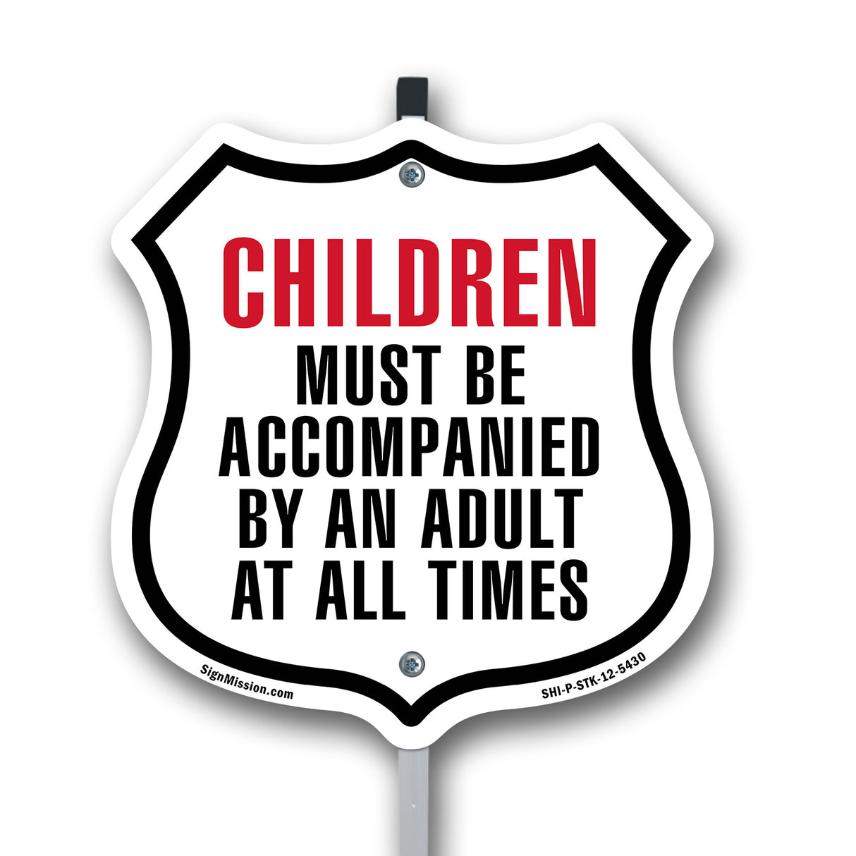 Notice Children Must Be Accompanied by an Adult At All Times