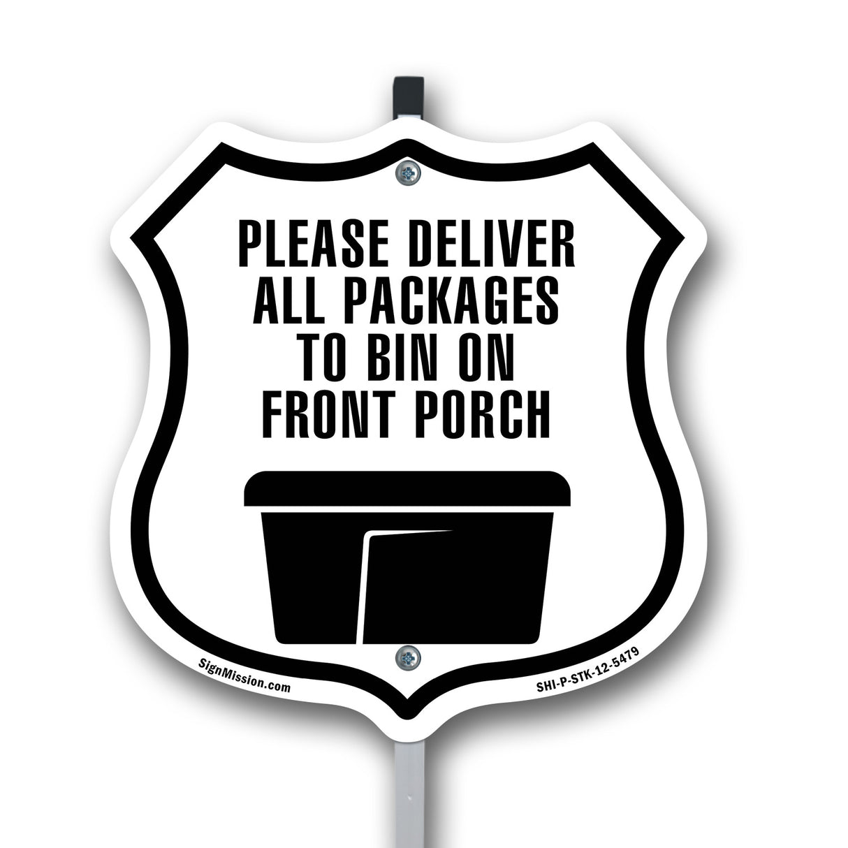Please Deliver All Packages To Bin On Front Porch