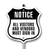 Notice All Visitors And Vendors Must Sign In