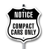 Notice Compact Cars Only