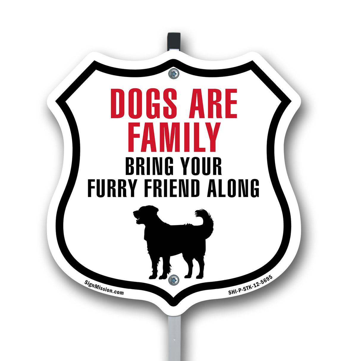 Dogs Are Family Bring Your Furry Friend Along