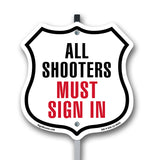 All Shooters Must Sign In