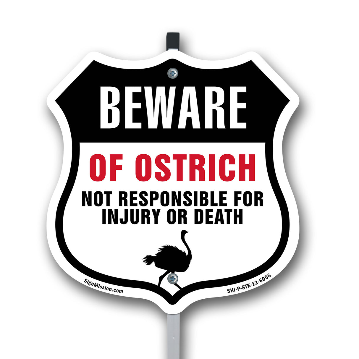 Beware Of Ostriches Not Responsible For Injury Or Death