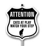 Attention - Cats at Play please watch your step