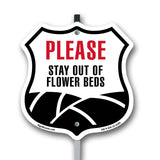 Please Stay Out Of Flower Beds
