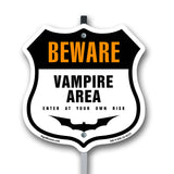 Beware Vampire Area Enter At Your Own Risk
