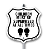 Children Must Be Supervised at All Times