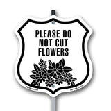 Please Do Not Cut Flowers
