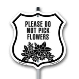 Please Do Not Pick Flowers