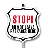 Stop Do Not Leave Packages Here