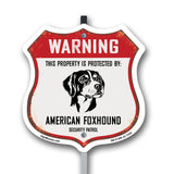 Warning This Property is Protected by American Foxhound