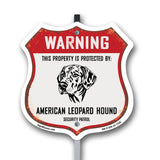 Warning This Property is Protected by American Leopard Hound