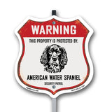 Warning This Property is Protected by American Water Spaniel