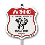 Warning This Property is Protected by Brazilian Terrier