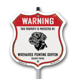 Warning This Property is Protected by Wirehaired Pointing Griffon