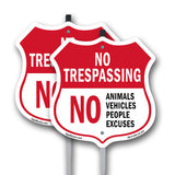 No Trespassing Shield Sign No Animals Vehicles People Excuses