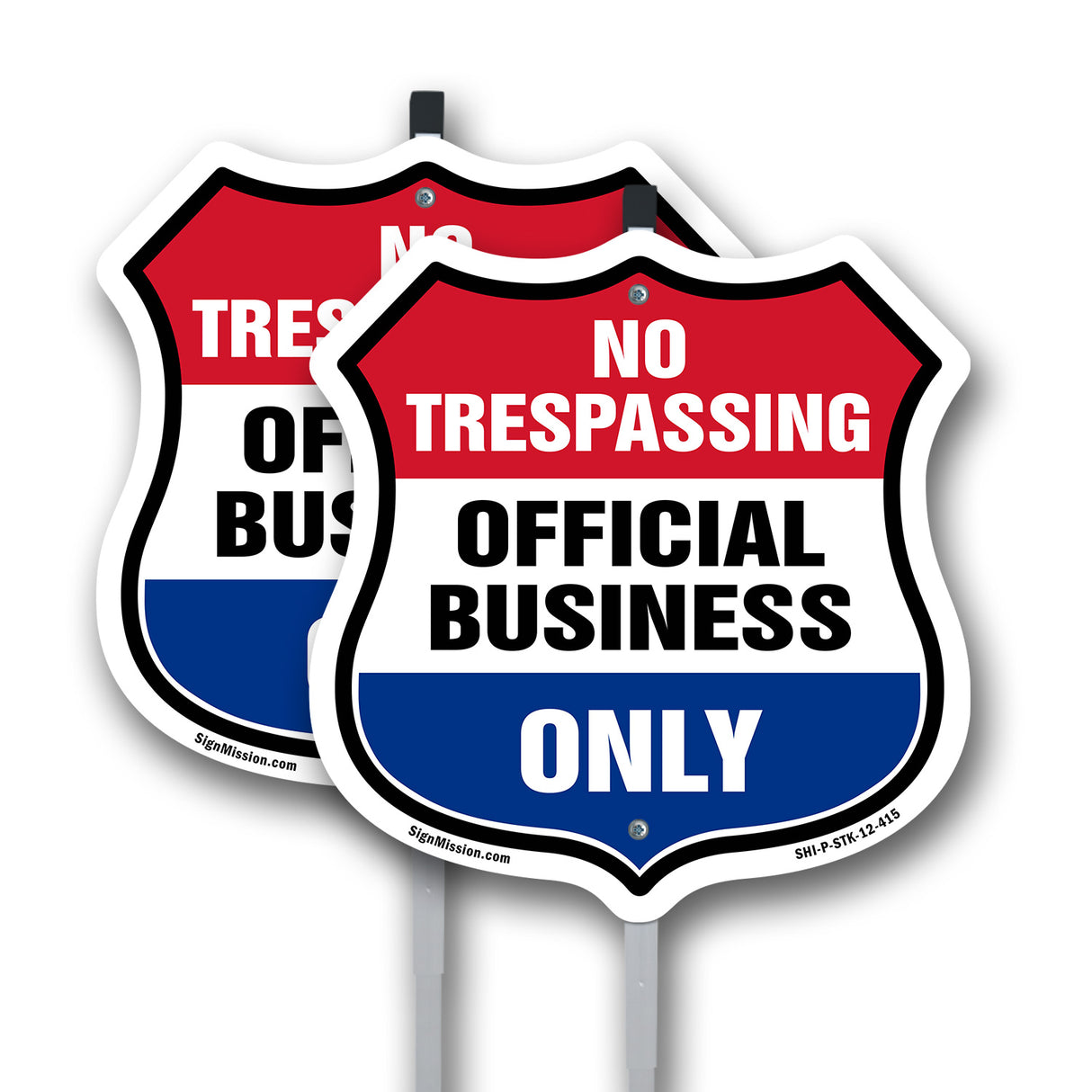 No Trespassing Shield Sign Official Business Only