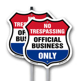 No Trespassing Shield Sign Official Business Only