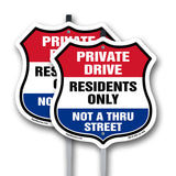 Private Driveway Shield Sign Private Drive Residents Only Not A Thru Street