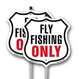 Fly Fishing Only