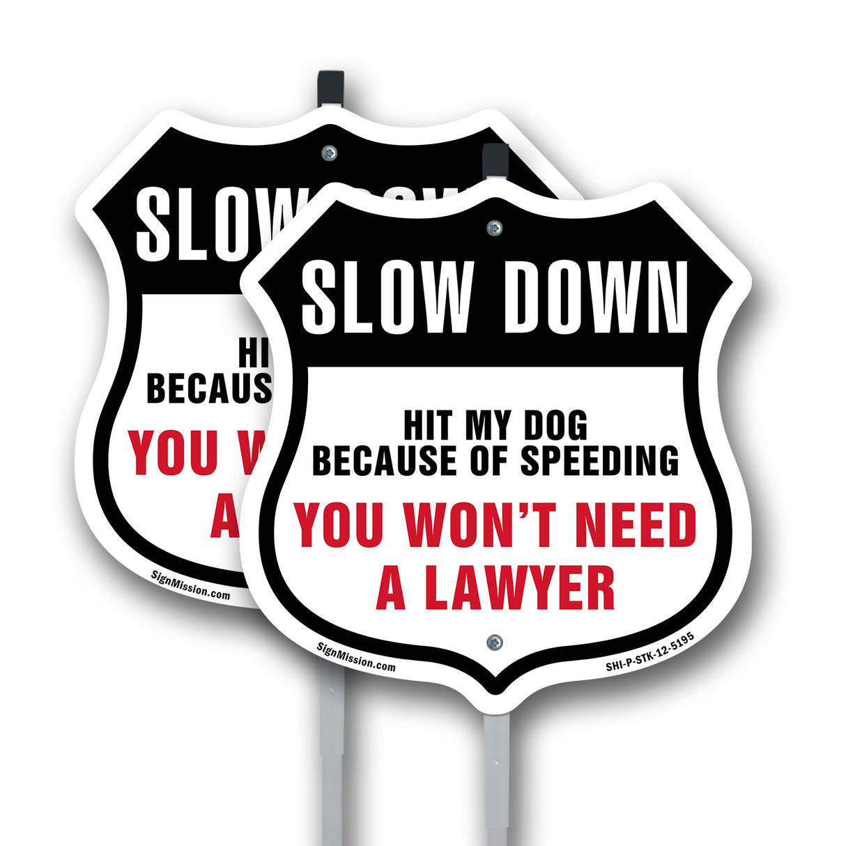 Slow Down Hit My Dog Because of Speeding