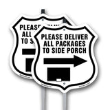 Please Deliver All Packages To Side Porch Right