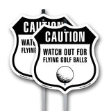 Caution Watch For Flying Golf Balls