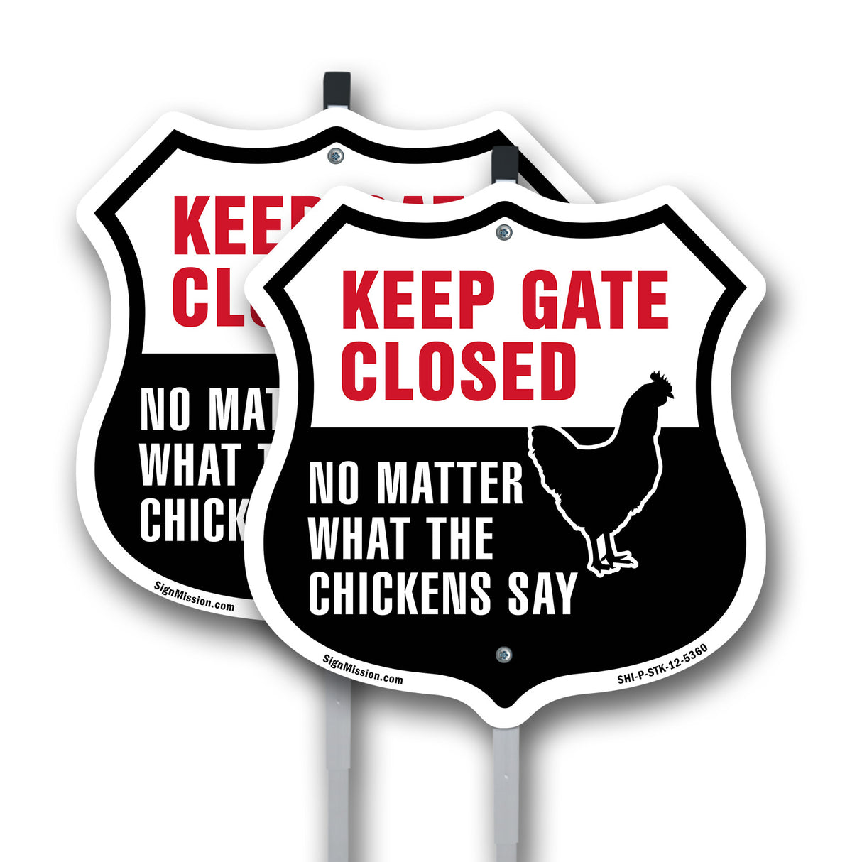 Keep Gate Closed No Matter What The Chickens Say