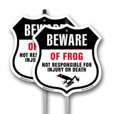 Beware Of Frogs Not Responsible For Injury Or Death
