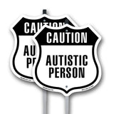 Caution Autistic Person