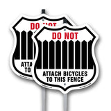 Do Not Attach Bicycles To This Fence