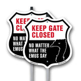 Keep Gate Closed No Matter What The Emus Say