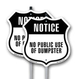 Notice No Public Use of Dumpster